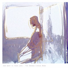 HOW DEEP IS YOUR LOVE