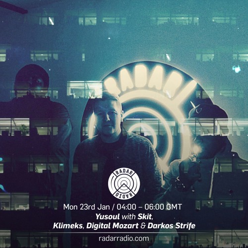 Yusoul w/ Skit, Klimeks, Digital Mozart & Darkos Strife - 23rd Jan 2017