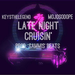 Late Night Cruisin Prod. Sammis Beats