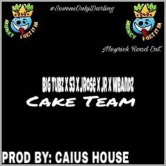 Big Tubz X S3 X Jrose X Jr X jdot X Wbandz - Cake Team