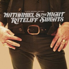 Parlor - Nathaniel Rateliff and The Night Sweats