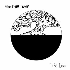 Haunt the Woods - Beautiful Catastrophe