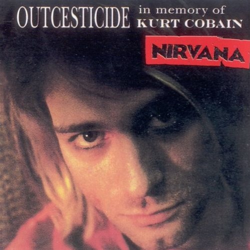 Stream Nirvana Outcesticide | Listen to Outcesticide I: In Memory
