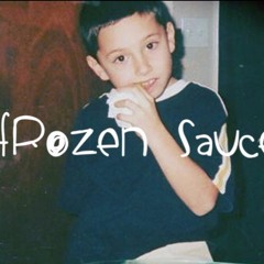 FROZENSAUCE (prod. Kid Ocean)