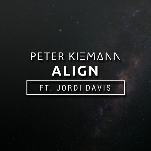 Align ft. Jordi Davis [FREE DOWNLOAD]