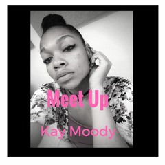 Kay Moody - "Meet Up"