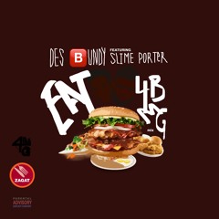 Eat- Des Bundy ft Slime porter (4BMG mix)
