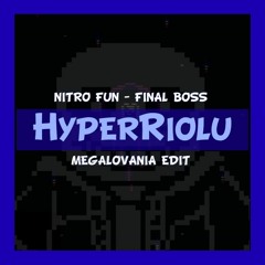 Nitro Fun - Final Boss (Megalovania Edit)