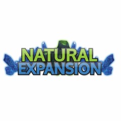 Natural Expansion - Episode 4 w/ Harstem, Optimus & FeaR