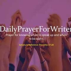Daily Prayer For Writers