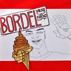 YaKnowCheck - Bordel Prod. Kornout