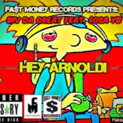 Hey Arnold Feat. $OSA YB (Produced By. NaturalSelection)