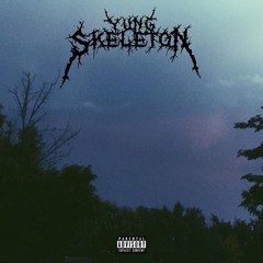 yung skeleton - you can find me hanging with my clothes in my closet