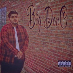 Big DonC- #MyOwn (Prod.@DonBigPoppa)