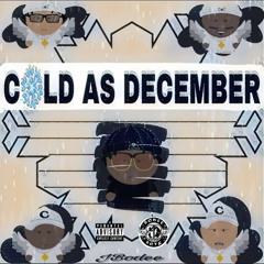 JBodee - Cold As December (Prod. by MJ Nichols)