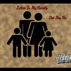 Dat Boy Fin - Letter To My Family