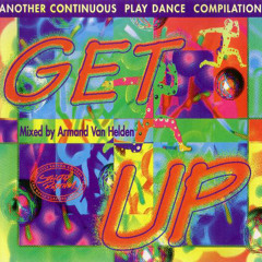 327 - Get Up mixed By Armand Van Helden (1994)