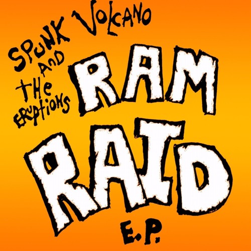 SPUNK VOLCANO & THE ERUPTIONS - Hanging Round The Shops