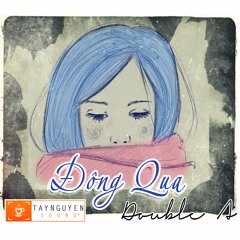 Đông Qua - D.Blue