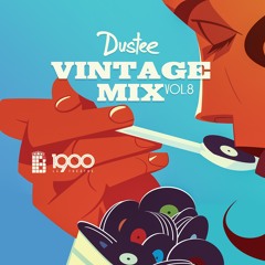 DUSTEE - VINTAGE MIX Vol.8 (1900 Le Théâtre One Year Anniversary)