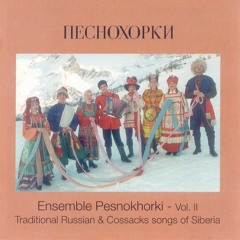 Ensemble Pesnokhorki - Maschas little head began to hurt