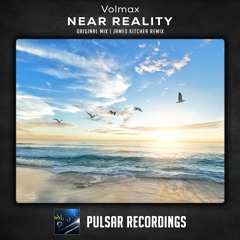 Volmax - Near Reality (James Kitcher Remix)