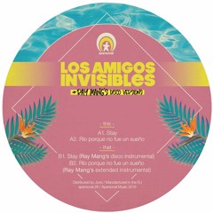 PREMIERE : Los Amigos Invisibles - Stay (Ray Mang's Disco Instrumental)