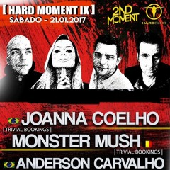 Monster Mush @ Hard Moment IX - Hard Club Portugal - 21.01.2017