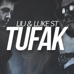 Liu  Luke ST   TUFAK (original Mix)