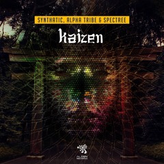 Synthatic, Alpha Tribe & Spectree - Kaizen