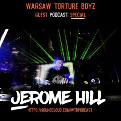 WTB Podcast Special By Jerome Hill