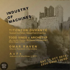 Omar R. Live@BossaNovaCivicClub - Industry Of Machines - NYC