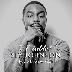 Sly Johnson - À Table ! #12