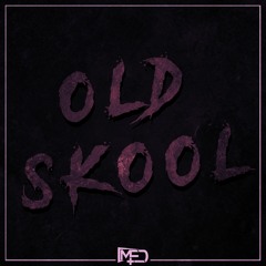 MED - OLD SKOOL (2K FREE EP)