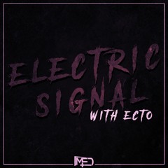 MED & ECTO - ELECTRIC SIGNAL (CLIP)