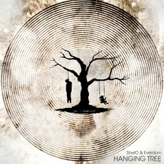 Hanging Tree (ShelO & Everdom Bootleg) (FREE DOWNLOAD)