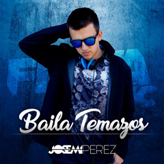 Baila Temazos (Vol. 1) [Recopilatorio Febrero 2017]