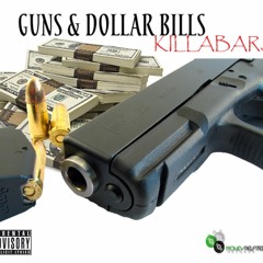 Guns & Dollar Bills