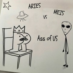 Aries Vs Meis - The Ass Of Us 2016
