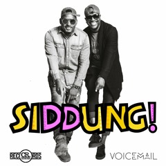 Voicemail - Siddung (prod. by Culture Rock Records 2017)