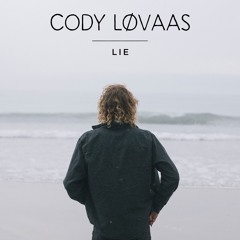 Cody Lovaas - Lie