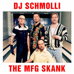 The MfG Skank [F@TB0Y SLlM vs. F@NT@ 4]