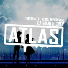 Calmani & Grey - Tattoo (ft. Pearl Andersson)
