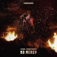 No Mercy (with John Harris)