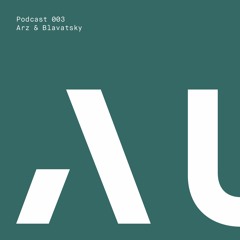 Autum Podcast 003 - Arz & Blavatsky