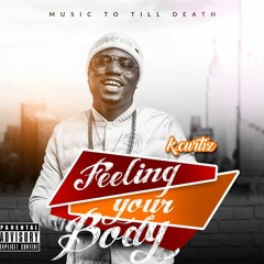K.Curtiz Feeling Your Body (Prod. By D.i.n BEATS)
