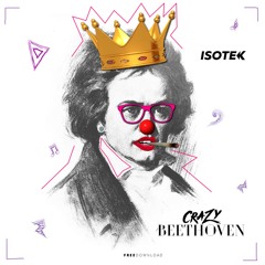 Isotek - Crazy Beethoven