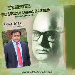 Zindagi Se Darte Hoo. Noon Meem Rashid Nazam .
