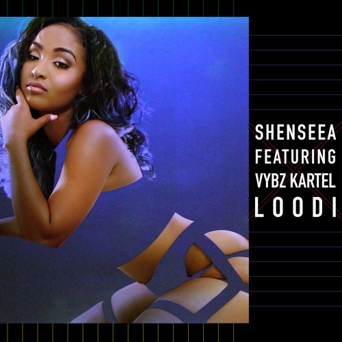 Listen to Shenseea ft. Vybz Kartel - Loodi | Raw Version by