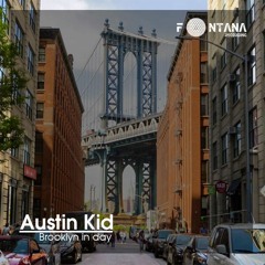 Brooklyn in day - Austin Kid